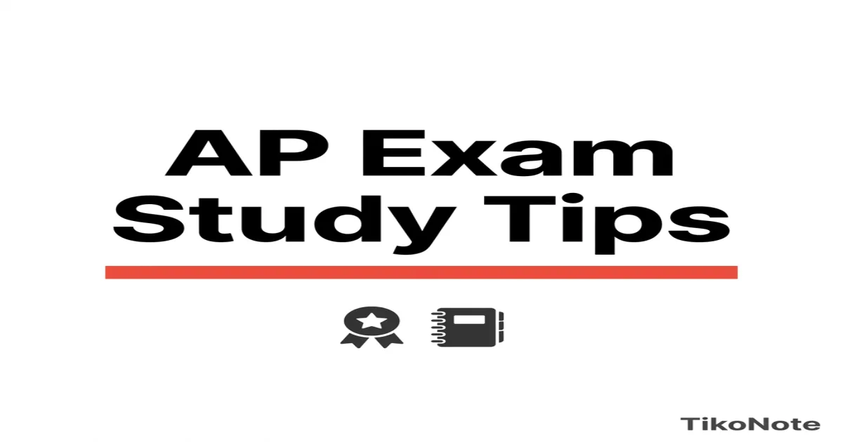 AP Exam Study Tips: How to Study for AP Biology, Chemistry, and More — TikoNote