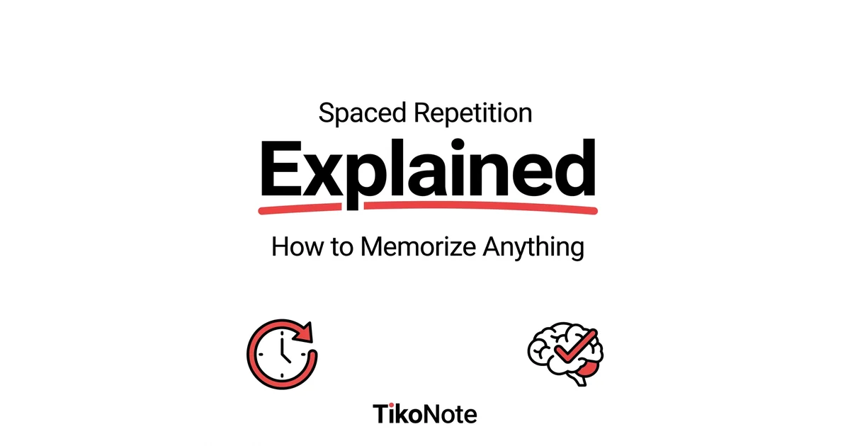 Spaced Repetition Explained: How to Memorize Anything and Never Forget It β TikoNote